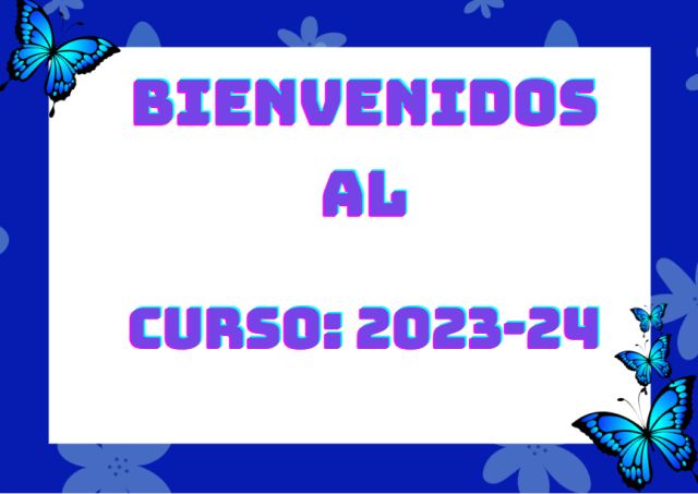 BIENVENIDOS AL CURSO 2023-24, foto 1